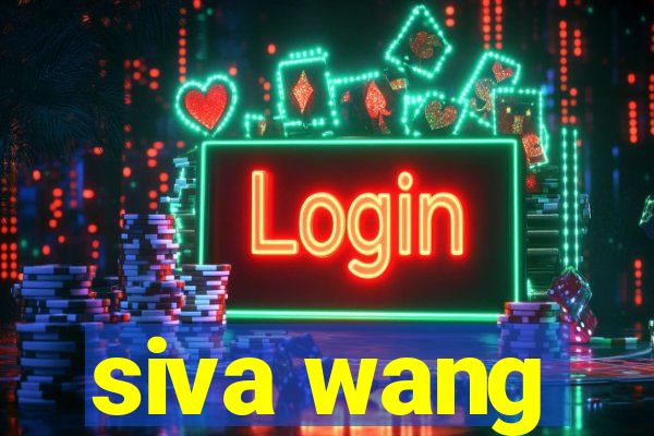 siva wang