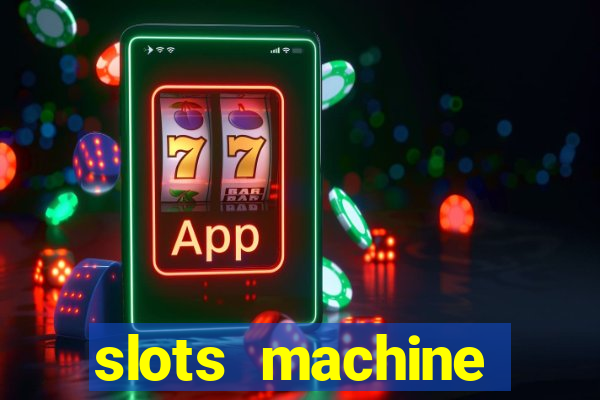 slots machine gratis 2022