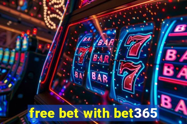 free bet with bet365