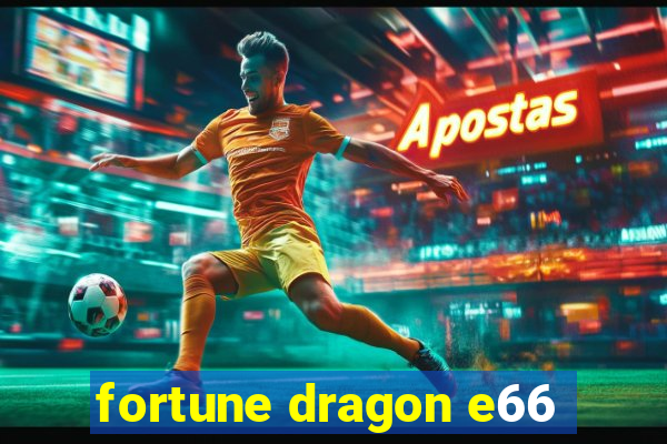 fortune dragon e66