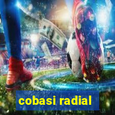 cobasi radial