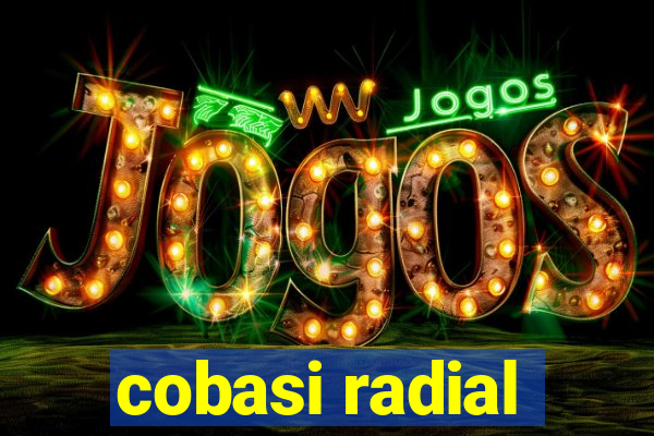 cobasi radial