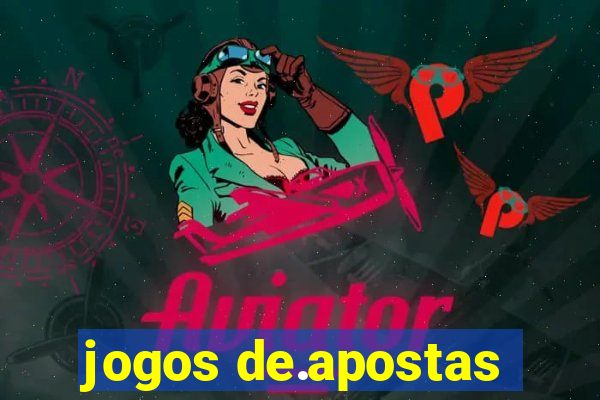 jogos de.apostas