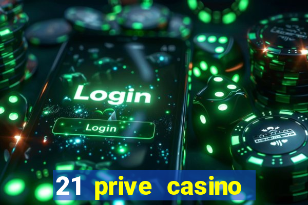 21 prive casino bonus codes