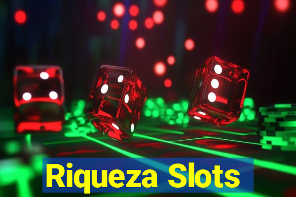 Riqueza Slots