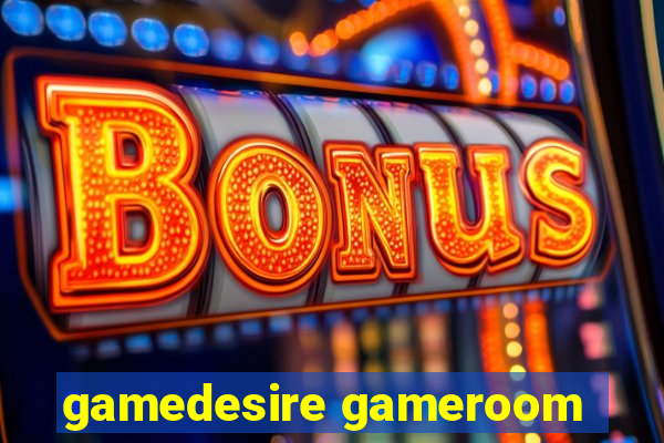 gamedesire gameroom