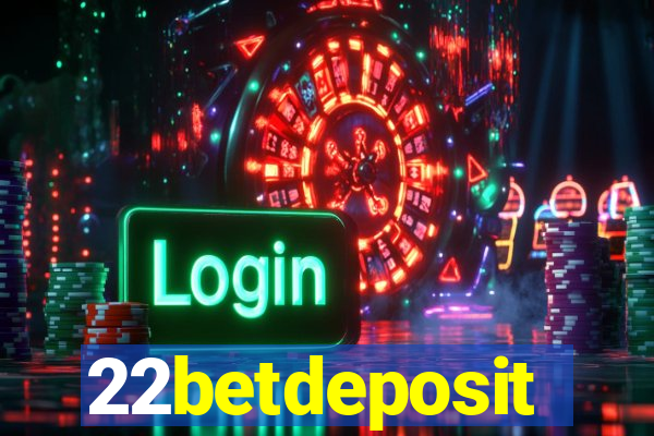 22betdeposit