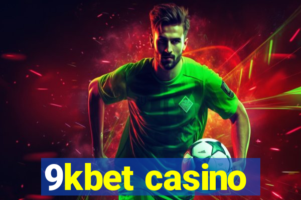 9kbet casino