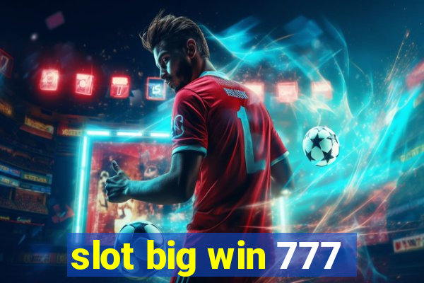 slot big win 777