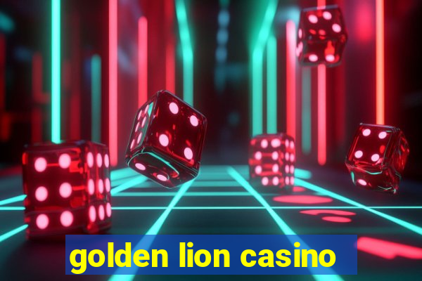 golden lion casino