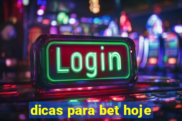 dicas para bet hoje