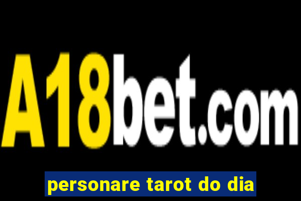 personare tarot do dia