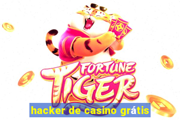 hacker de casino grátis