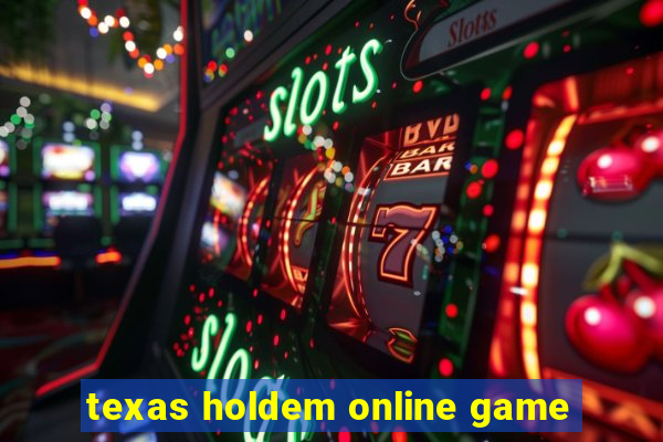 texas holdem online game