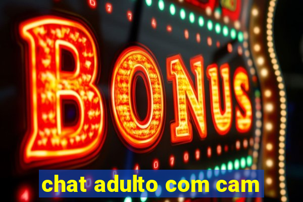 chat adulto com cam