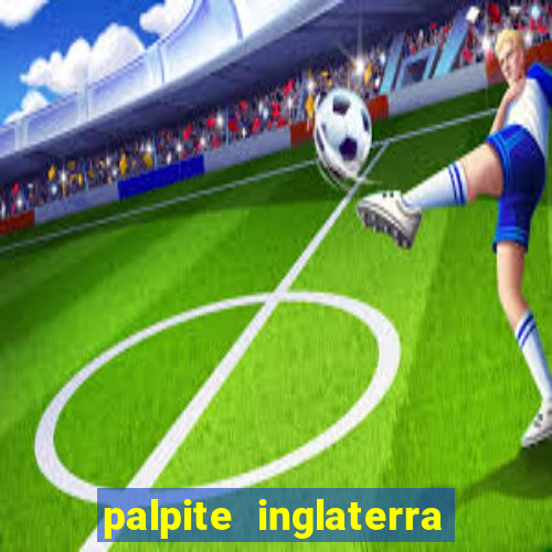 palpite inglaterra x itália