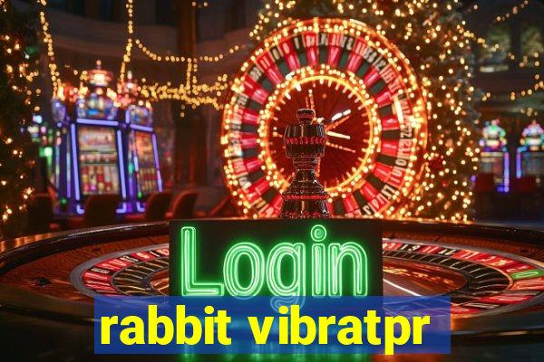 rabbit vibratpr