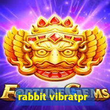 rabbit vibratpr