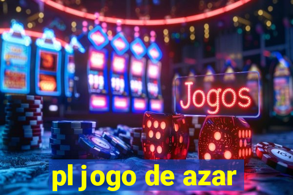 pl jogo de azar