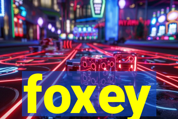 foxey