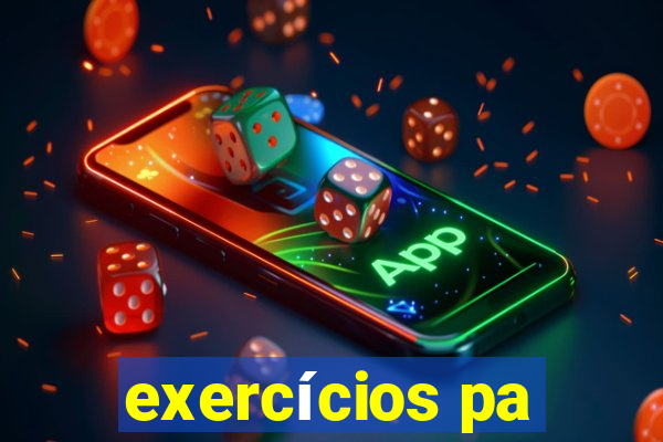 exercícios pa