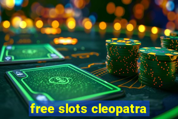 free slots cleopatra