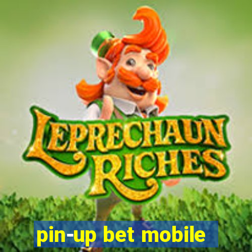 pin-up bet mobile