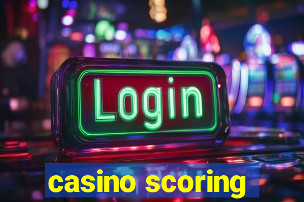 casino scoring