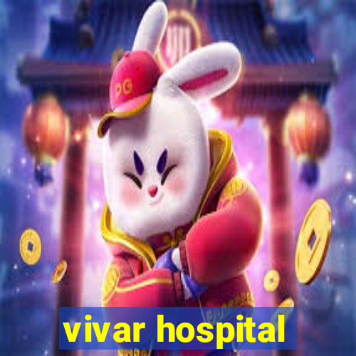 vivar hospital