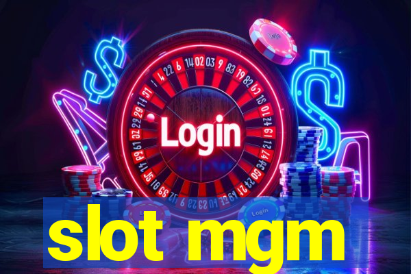 slot mgm