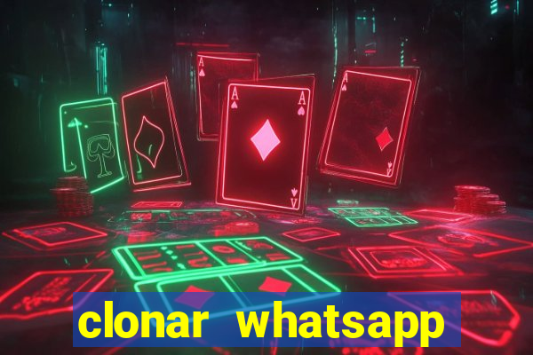 clonar whatsapp pelo email