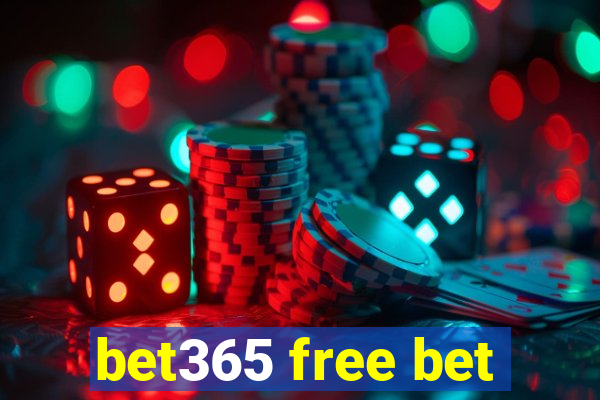 bet365 free bet