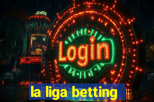 la liga betting