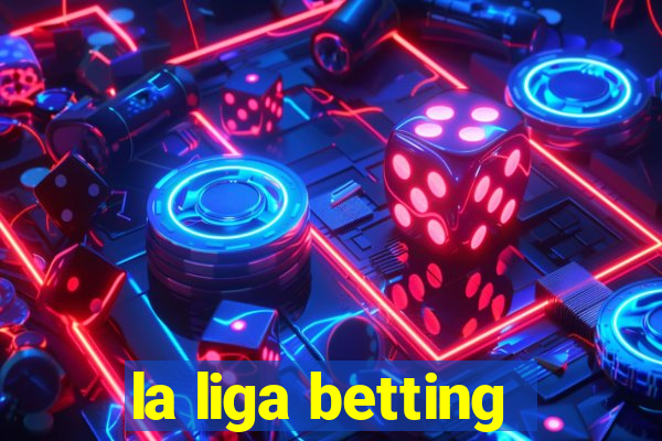 la liga betting