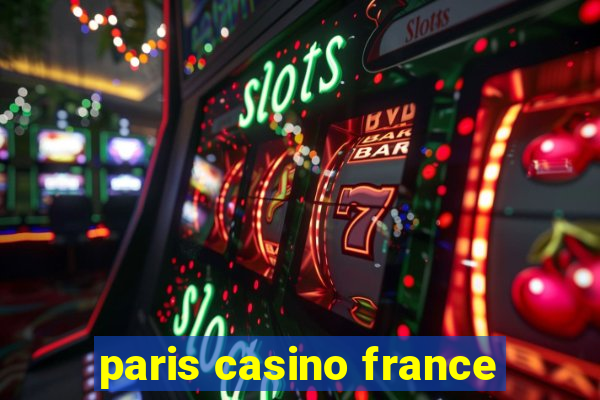 paris casino france