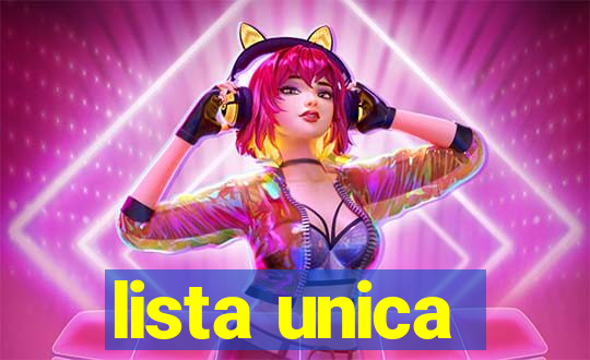 lista unica