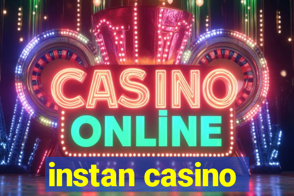 instan casino