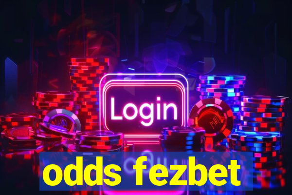 odds fezbet