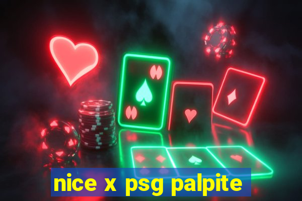 nice x psg palpite