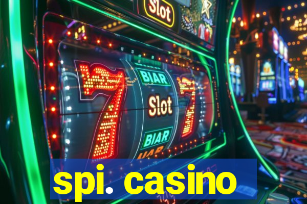 spi. casino