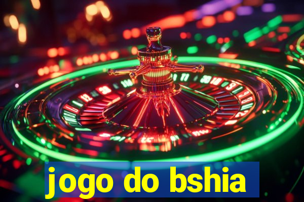 jogo do bshia