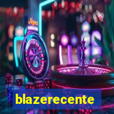 blazerecente