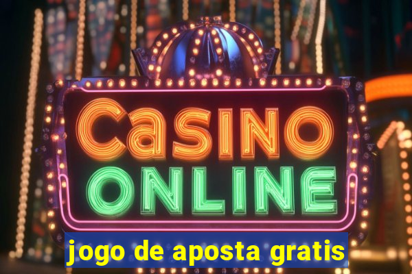 jogo de aposta gratis