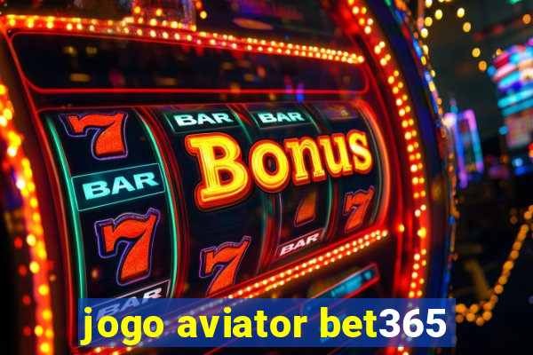 jogo aviator bet365