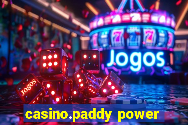 casino.paddy power