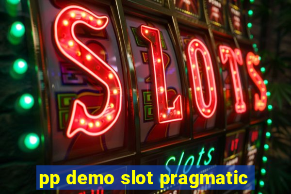 pp demo slot pragmatic