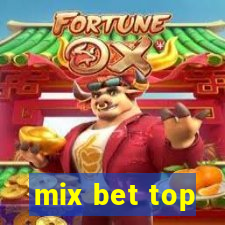 mix bet top