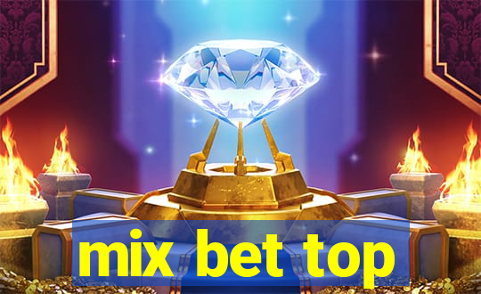 mix bet top