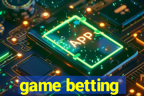 game betting