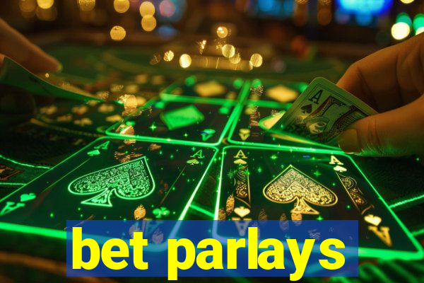 bet parlays